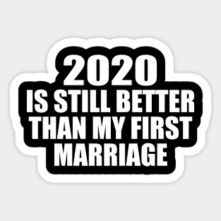 2020 is still Sticker